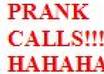 tell you how you can make a PRANK call small1
