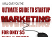 give You The Ultimate Guide to Startup Marketing