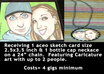 make you a Caricature aceo sketch card art and a bottle cap neckalce featuring the cartoon art, great for Christmas or Birthday Gifts small1