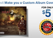 make you a high quality, custom album cover or poster ready for print