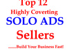 give You The Best Top 12 Converting Inner Circle SOLO ad sellers That I use To Build My Business Fast