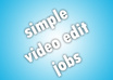 do a simple video edit job at per hour rate