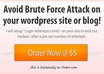 setup Login Attemtps LIMITS on your wordpress site or blog to lockout hackers from launching Brute Force Attack