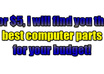 pick out perfect computer parts for your budget small1