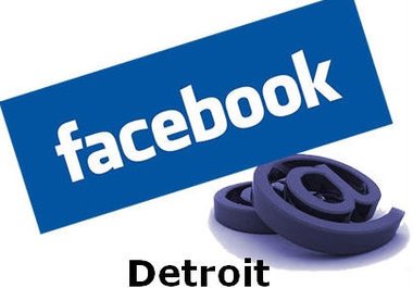extract Geo-Targeted -Detroit- Facebook Email Addresses Online For Your Business - 1000 Emails Only big1