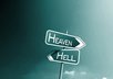 predict if it is Heaven or Hell for you after death