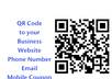 make you a QR code linked to your Business Website, Phone Number, Email, or Mobile Coupon