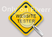 act as a user and test your website