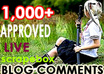 give you DETAILED report for 1,000 Blogcomments all live