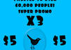 tweet Your Anything to My 200,000+ REAL Twitter Followers 2 Times With Proof small1