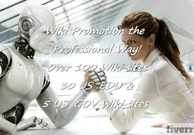 prOFESSIONALLY take your article spin it and post it to over 50 wiki sites on unique class c ips including over 30 edu and 5 gov big1