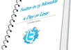 give you the book Twitter in 15 Minutes a Day or Less small1