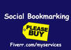 submit your website to 25 DOFOLLOW Social Bookmarking sites and give you submission report
