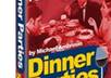 show you how to host a successful dinner party and impress your friends or that special someone