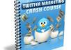 send Twitter Marketing Crash Course
