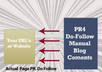 get you 4 PR4 Do Follow back links actual page pr via blog comments and ping the urls for you