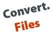 convert any file to any other file, or a video/picture format to another format