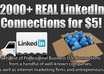 give you 2000+ REAL LinkedIN Connections