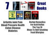 7 books to improve your good health management Arthritis Blood Pressure Colon Cleanse Diabetes Herbal Remedies Quit Smoking Food Allergies