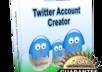 give Advance Twitter Account Creator and Account Management TooI