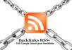create an RSS feed from your backlinks so you can make sure Google finds them