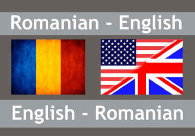 translate anything from Romanian to English or English to Romanian at professional quality up to 500 words big1