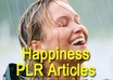 give you 326 premium PLR happiness articles