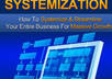 give you a copy of Internet Business Systemization