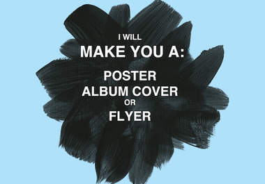 make you an album, poster, or flyer big1