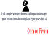 complete a mystery call to your business per your instructions for compliance purposes