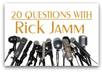 give Artists the Rick Jamm 20 Question Interview + Publish to Jamsphere Magazine