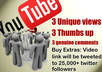 with my 2 friends view,thumbs up, comment and subscribe on your 3 YOUTUBE videos