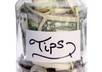gladly accept a tip for a job well done