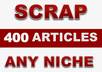 give you 400 Articles in any Keyword