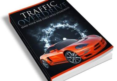 send you Traffic Overdrive to increase your website traffic big1