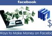 teach you how to earn from facebook, a step by step guide